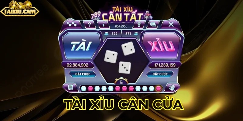 Tài xỉu cân cửa là gì?