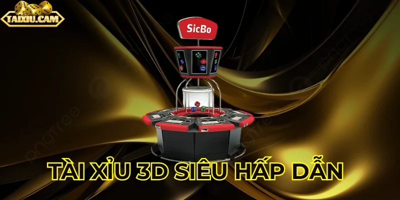 Đôi nét chung về tài xỉu 3D
