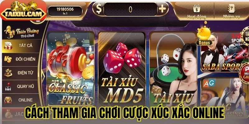 Cách tham gia chơi cược xúc xắc online