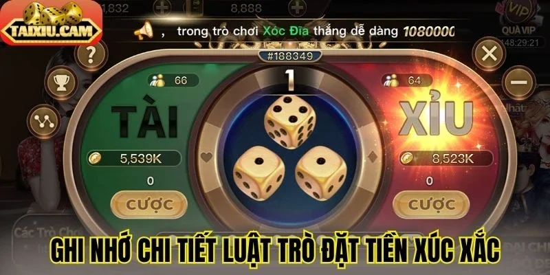 Ghi nhớ chi tiết luật trò đặt tiền xúc xắc