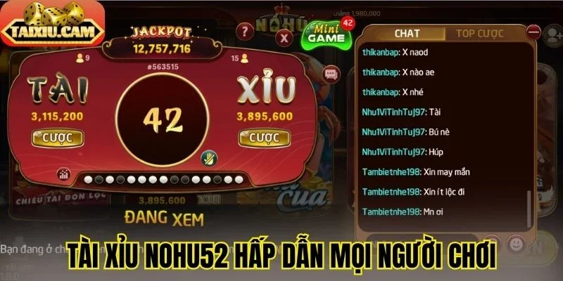 Khám phá tài xỉu Nohu52 hấp dẫn mọi người chơi