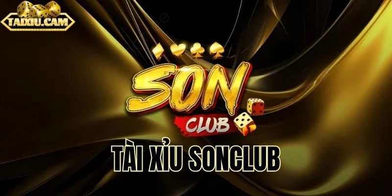 Siêu phẩm giải trí đầy cảm xúc từ Sonclub
