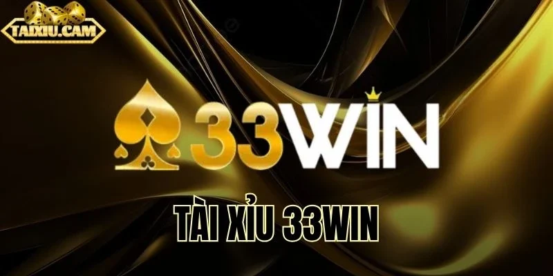 Tận hưởng niềm vui đặt cược hấp dẫn cùng tài xỉu 33Win