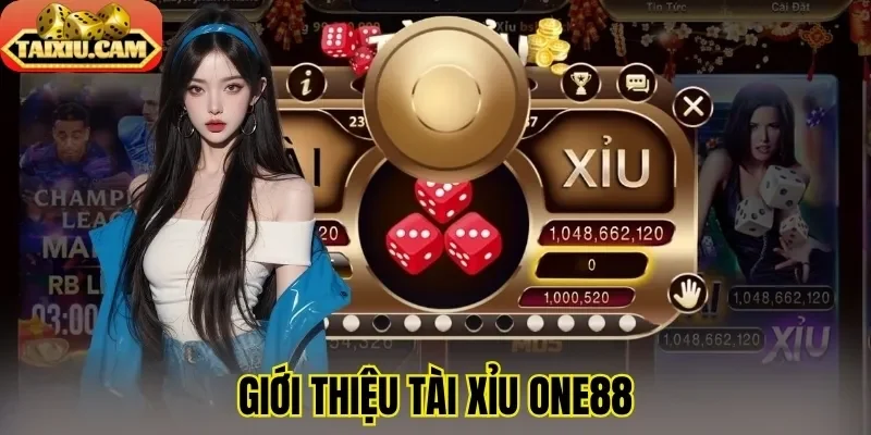 Giới thiệu tài xỉu ONE88